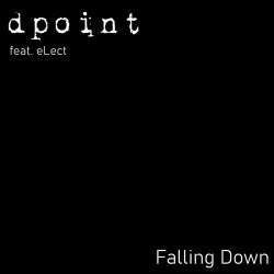Dpoint - Falling Down (2024) [Single]