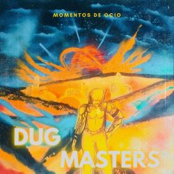 Dug Masters - Momentos De Ocio (2021)