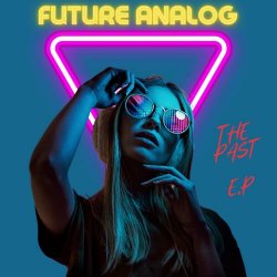 Future Analog - The Past (2022) [EP]