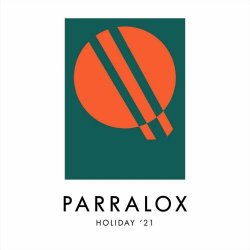 Parralox - Holiday '21 (2021) [EP]