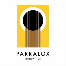 Parralox - Holiday '22 (2022) [EP]
