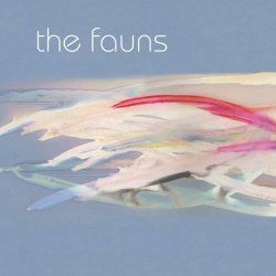 The Fauns - The Fauns (2009)