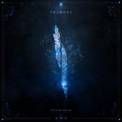 THENAVE - This Is Not For You (2023)