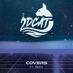 2DCAT - Covers (2024) [Single]