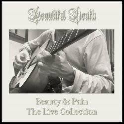 Beautiful Death - Beauty & Pain: The Live Collection (2021)