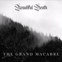 Beautiful Death - The Grand Macabre (2020)