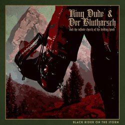 King Dude & Der Blutharsch And The Infinite Church Of The Leading Hand - Black Rider On The Storm (2022)