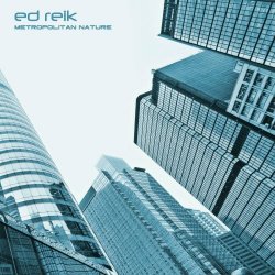 Ed Reik - Metropolitan Nature (2024) [Single]