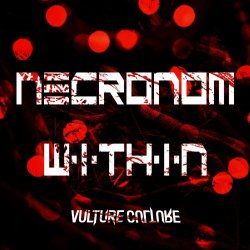 Vulture Culture - Necronom Within (2022) [EP]