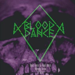 Blood Dance - Blood Dance (Alchemy Remix DJ Jason) (2024) [Single]