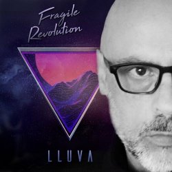 Lluva - Fragile Revolution (2022)