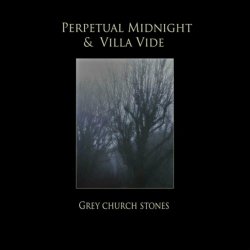 Perpetual Midnight - Grey Church Stones (2024) [Single]
