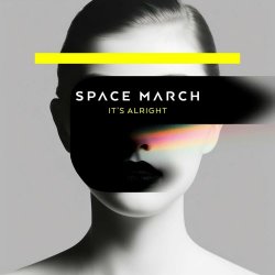 Space March - It's Alright (2023) [Single]