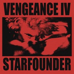 Starfounder - Vengeance IV (2024)