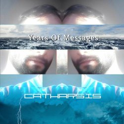 Years Of Messages - Catharsis (2024)