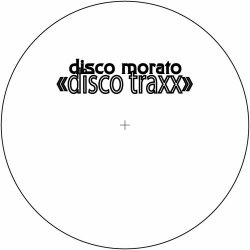 Disco Morato - Disco Traxx (2022) [EP]