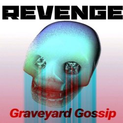 Graveyard Gossip - Revenge (2019) [Single]