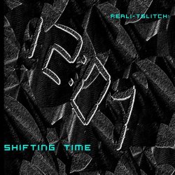 Reali-tGlitch - Shifting Time (2013)