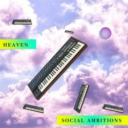 Social Ambitions - Heaven (2022) [Single]
