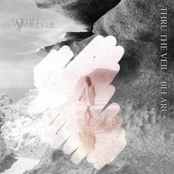 Still Forever - Thru The Veil (2022) [Single]