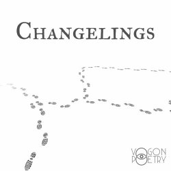Vogon Poetry - Changelings (2020) [EP]