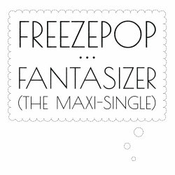 Freezepop - Fantasizer (2020) [EP]