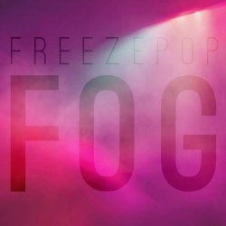 Freezepop - Fog (2023)