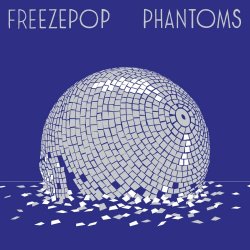 Freezepop - Phantoms (2015) [EP]