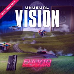 Fulvio Colasanto - Unusual Vision (Instrumentals) (2024)