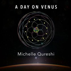 Michelle Qureshi - A Day On Venus (2024)