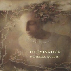 Michelle Qureshi - Illumination (2012)