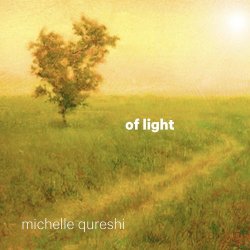 Michelle Qureshi - Of Light (2012)