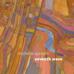 Michelle Qureshi - Seventh Wave (2017)
