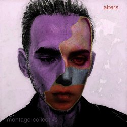 Montage Collective - Alters (2023)