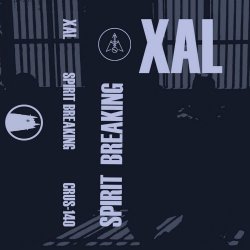 XAL - Spirit Breaking (2024)