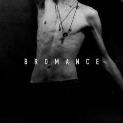 Bromance - Bromance (2022) [EP]