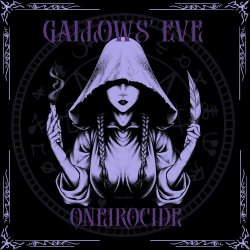 Gallows' Eve - Oneirocide (2023) [Single]