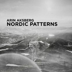 Arin Aksberg - Nordic Patterns (2024)