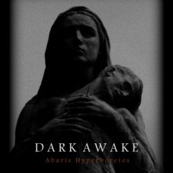 Dark Awake - Abaris Hyperboreios (2023)