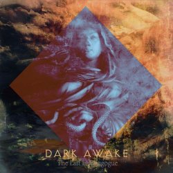 Dark Awake - The Last Hypnagogue (2019)