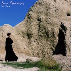 Dark Phenomenon - So Close (2019) [EP]