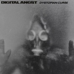 Digital Angst - Dystopian Curse (2024) [EP]