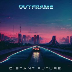 Outframe - Distant Future (2023) [EP]