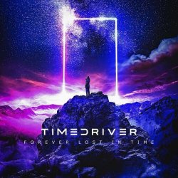 Timedriver - Forever Lost In Time (2021)
