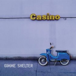 Gimme Shelter - Casino (2024)