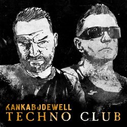 Kanka Bodewell - Techno Club (2024) [Single]