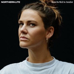 Northern Lite - Wenn Du Mich So Ansiehst (2023) [EP]