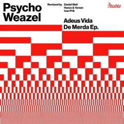 Psycho Weazel - Adeus Vida De Merda (2020) [EP]