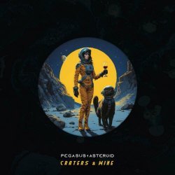 Pegasus Asteroid - Craters And Wine (2024) [EP]