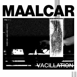 Maalcar - Vacillation (2024) [Single]